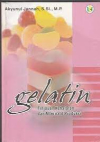 Image of Gelatin Tinjauan Kehalalan dan Alternatif Produksi