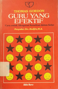 Image of Guru yang Efektif: Cara untuk Mengatasi Kesulitan dalam Kelas