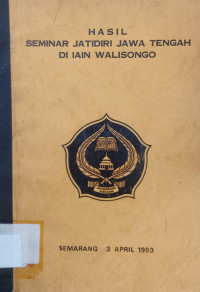 Image of Hasil Seminar Jatidiri Jawa Tengah di IAIN Walisongo