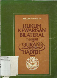 Image of Hukum Kewarisan Bilateral menurut Qur'an dan Hadith