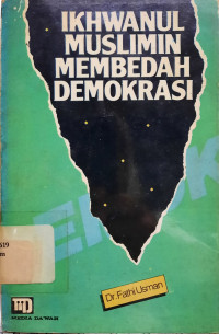 Image of Ikhwanul Muslimin Membedah Demokrasi