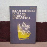 Image of Islam, Ideologi Dunia dan Dominasi Struktural