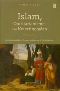 Image of Islam, Otoritarianisme, dan Ketertinggalan