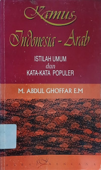 Image of Kamus Indonedia - Arab : Istilah Umum dan Kata-kata Populer