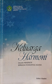 Image of Keluarga Harmoni dalam Perspektif Berbagai Komunitas Agama