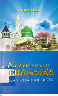 Image of Kerukunan Beragama Dalam Cita Dan Fakta