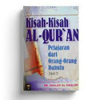 Image of Kisah-Kisah Al-Qur'an Jilid-3: Pelajaran Dari Orang-Orang Dahulu