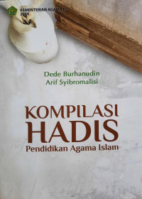 Image of Kompilasi Hadis Pendidikan Agama Islam