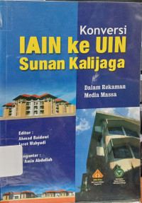 Image of Konversi IAIN ke UIN Sunan Kalijaga dalam Rekaman Media Massa