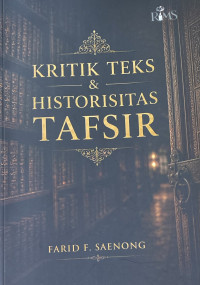 Image of Kritik Teks dan Historisitas Tafsir