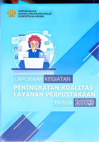 Image of Laporan Kegiatan Peningkatan Kualitas Perpustakaan