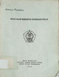 Image of Laporan Penelitian : Shalat dalam Membentuk Kepribadian Muslim