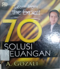 Image of Learn From The Expert 70 Solusi Keuangan