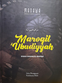 Image of Maroqil Ubudiyyah Jalan Menggapai Kedekatan Illahi