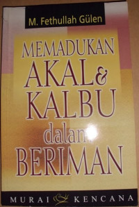 Image of Memadukan Akal & Kalbu Dalam Beriman