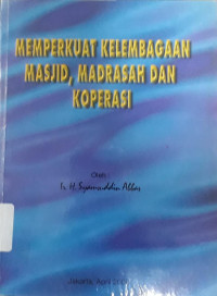 Image of Memperkuat Kelembagaan Masjid , Madrasah Dan Koperasi