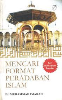 Image of Mencari Format Peradaban Islam