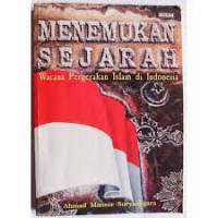 Image of Menemukan Sejarah: Wacana Pergerakan Islam di Indonesia