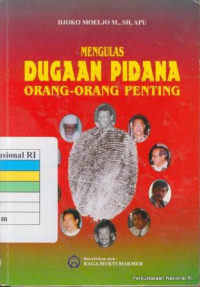 Image of MENGULAS DUGAAN PIDANA ORANG-ORANG PENTING