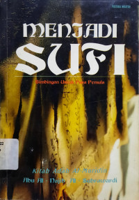 Image of Menjadi Sufi : Bimbingan Untuk Para Pemula