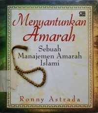Image of Menyantunkan Amarah Sebuah Manajemen Amarah Islami