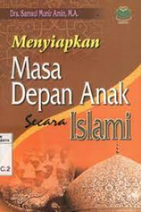Image of Menyiapkan Masa Depan Anak Secara Islami