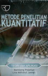 Image of Metode Penelitian Kuantitatif: Teori dan Aplikasi