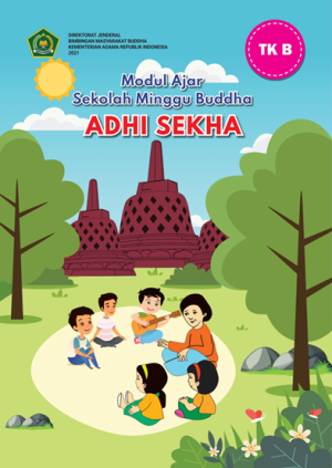 Modul Ajar Sekolah Minggu Buddha Adhi Sekha Kelas TKB