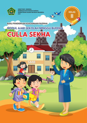 Modul Ajar Sekolah Minggu Buddha Culla Sekha Kelas II