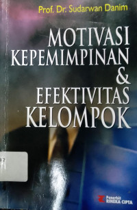 Image of Motivasi Kepemimpinan & Efektivitas Kelompok