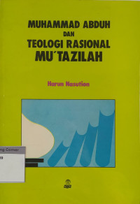 Image of Muhammad Abduh Dan Teologi Rasional Mu'Tazilah