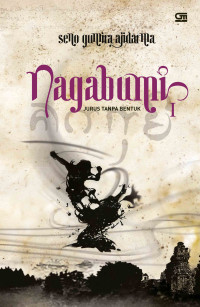 Image of Nagabumi I : Jurus tanpa bentuk