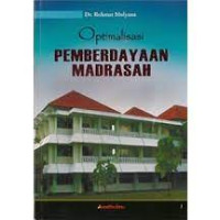 Image of Optimalisasi Pemberdayaan Madrasah