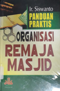 Image of Panduan Praktis Organisasi Remaja Masjid