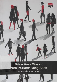 Image of Para Peziarah yang Aneh