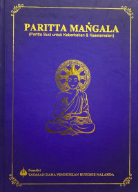 Image of Paritta Mangala : Paritta Suci untuk Keberkahan dan Keselamatan