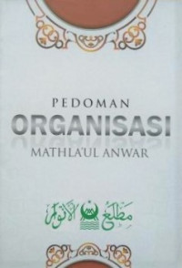 Image of Pedoman Organisasi Mathla'ul Anwar