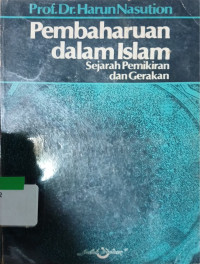 Image of Pembaharuan Dalam Islam : Sejarah Pemikiran dan Gerakan