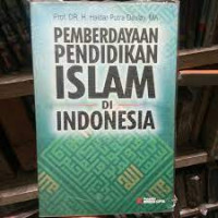 Image of Pemberdayaan Pendidikan Islam Di Indonesia