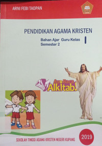 Image of Pendidikan Agama Kristen Bahan Ajar Guru Kelas Semester 2