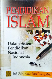 Image of Pendidikan Islam Dalam Sistem Pendidikan Nasional Di Indonesia