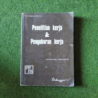 Image of Penelitian Kerja & Pengukuran Kerja