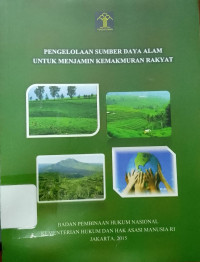 Image of Pengelolaan Sumber Daya Alam Untuk Menjamin Kemakmuran Rakyat