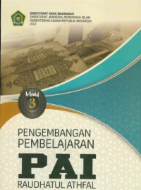 Image of Pengembangan Pembelajaran PAI Raudhatul Athfal : Modul 3