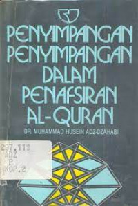 Image of Penyimpangan-penyimpangan dalam penafsiran Al-Qur'an