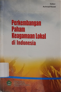 Image of Perkembangan Paham Keagamaan Lokal di Indonesia