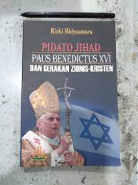 Image of Pidato Jihad Paus Benedictus XVI Dan Gerakan Zionis-Kristen