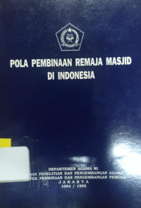 Image of Pola Pembinaan Remaja Masjid di Indonesia