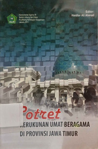 Image of Potret Kerukunan Umat Beragama di Propinsi Jawa Timur