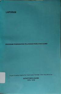Image of Program Peningkatan Pelayanan Penelitian Agama : Laporan